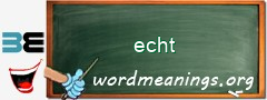 WordMeaning blackboard for echt